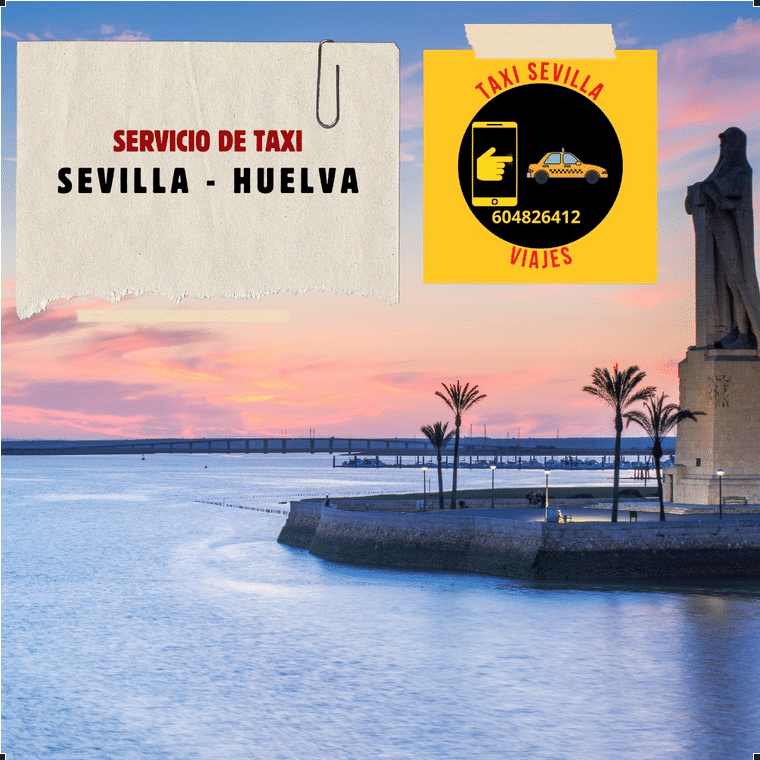 Servicio de taxi de Sevilla a Huelva